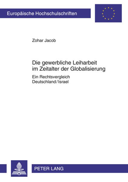 Produktbild: Die gewerbliche Leiharbeit im Zeitalter der Globalisierung