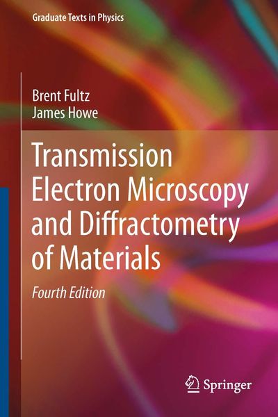 Produktbild: Transmission Electron Microscopy and Diffractometry of Materials
