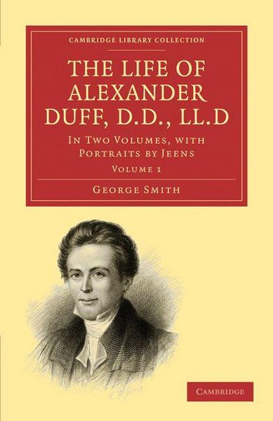 Produktbild: The Life of Alexander Duff, D.D., LL.D
