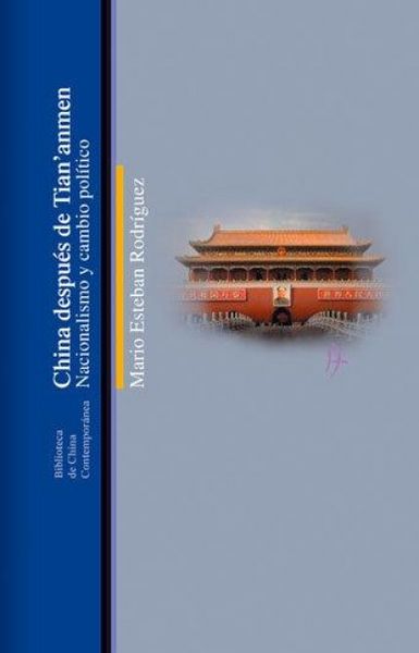 Produktbild: China despu&eacute;s de Tian'anmen : nacionalismo y cambio pol&iacute;tico