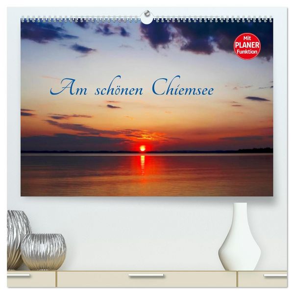 Produktbild: Am sch&ouml;nen Chiemsee (hochwertiger Premium Wandkalender 2026 DIN A2 quer), Kunstdruck in Hochglanz