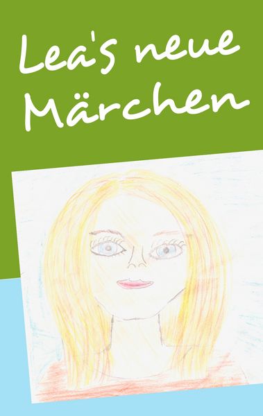 Produktbild: Lea's neue M&auml;rchen