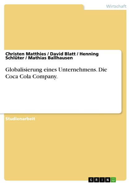 Produktbild: Globalisierung eines Unternehmens. Die Coca Cola Company.
