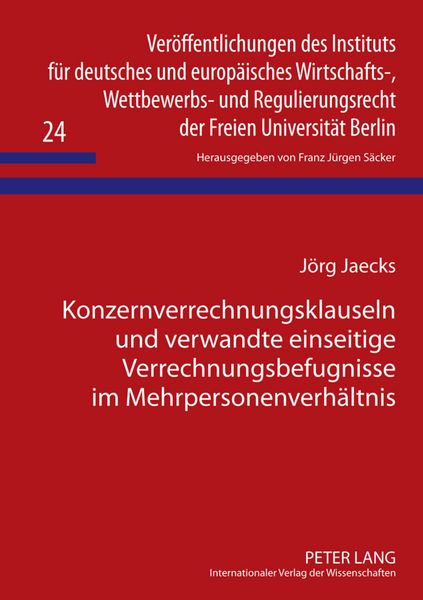 Produktbild: Konzernverrechnungsklauseln und verwandte einseitige Verrechnungsbefugnisse im Mehrpersonenverhaeltnis