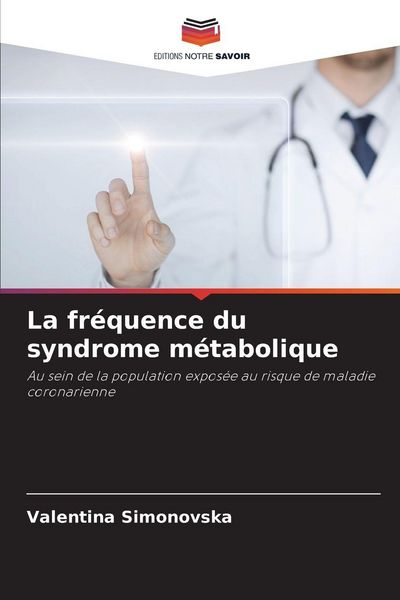 Produktbild: La fr&eacute;quence du syndrome m&eacute;tabolique