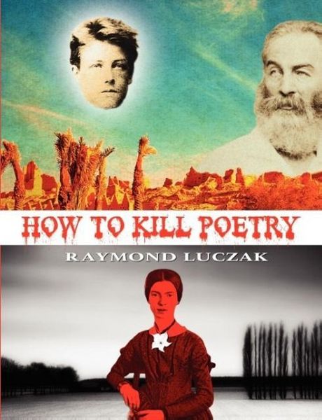 Produktbild: How to Kill Poetry
