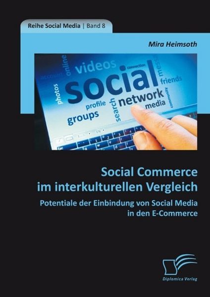 Produktbild: Social Commerce im interkulturellen Vergleich: Potentiale der Einbindung von Social Media in den E-Commerce