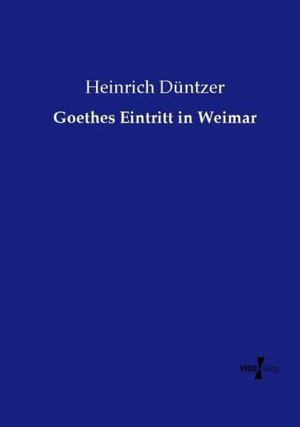 Produktbild: Goethes Eintritt in Weimar