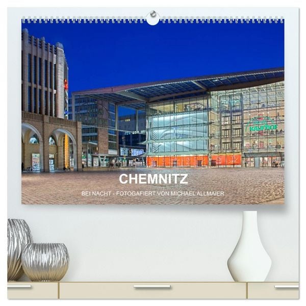 Produktbild: Chemnitz - fotografiert von Michael Allmaier (hochwertiger Premium Wandkalender 2026 DIN A2 quer), Kunstdruck in Hochglanz