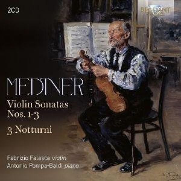 Produktbild: Medtner:Violin Sonatas Nos 1-3,3 Notturni