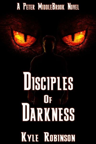 Produktbild: Disciples of Darkness (Peter MiddleBrook Series, #2)