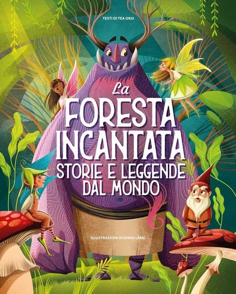 Produktbild: La foresta incantata. Storie e leggende dal mondo