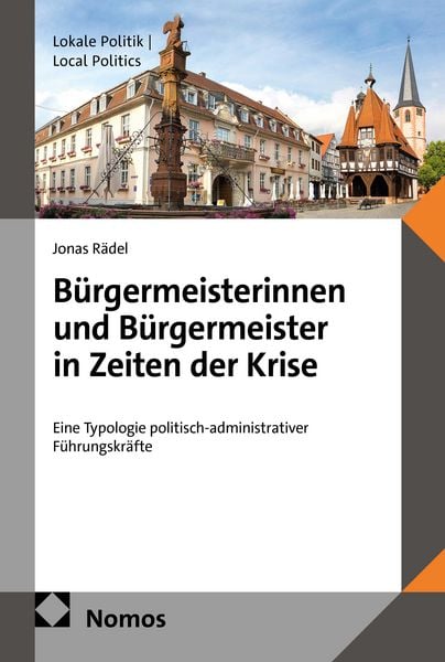 Produktbild: B&uuml;rgermeisterinnen und B&uuml;rgermeister in Zeiten der Krise