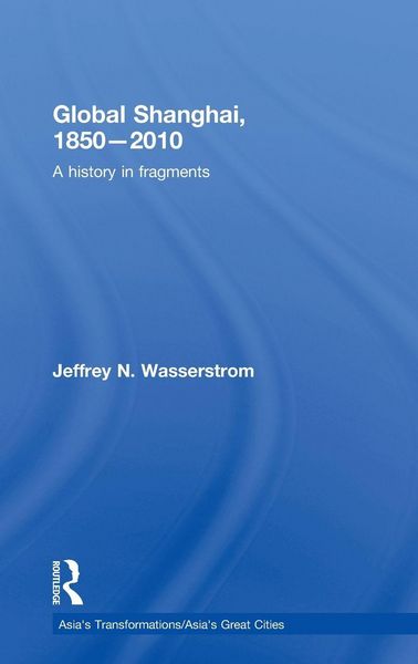 Produktbild: Global Shanghai, 1850-2010