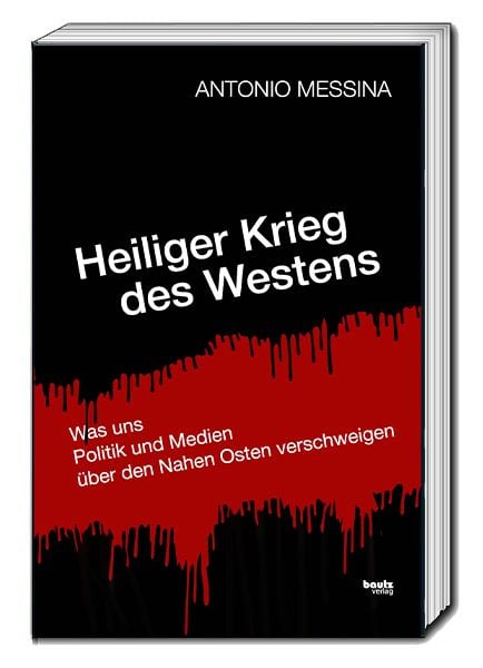 Heiliger Krieg des Westens, Taschenbuch von Antonio Messina, Traugott Bautz, 978-3-689-11042-0
