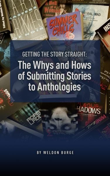 Produktbild: The Whys and Hows of Submitting Stories to Anthologies