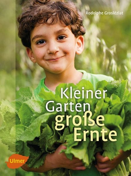 Kleiner Garten, große Ernte