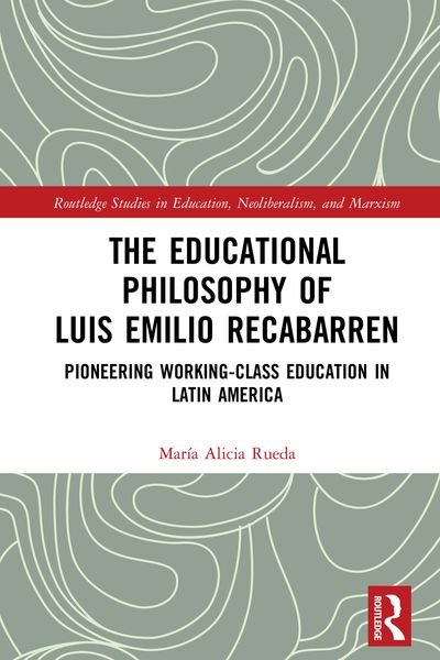 Produktbild: The Educational Philosophy of Luis Emilio Recabarren