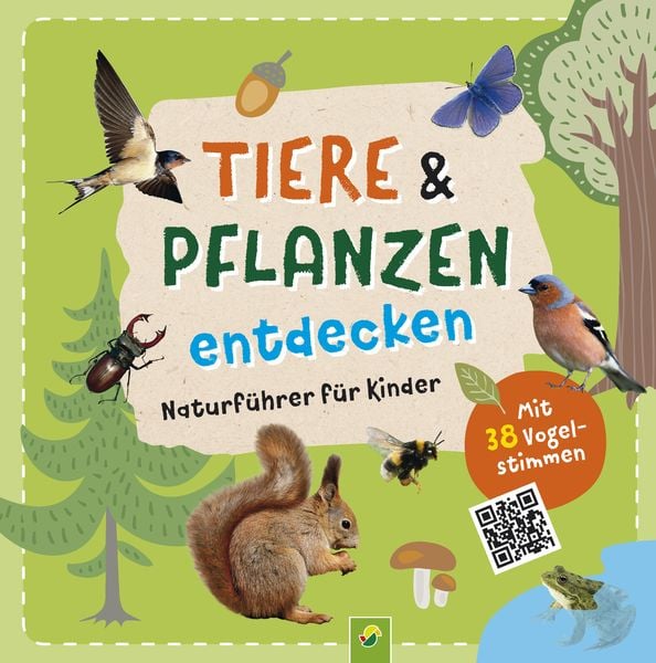 Produktbild: Tiere und Pflanzen entdecken mit 38 Vogelstimmen als QR-Codes: Naturf&uuml;hrer f&uuml;r Kinder ab 7 Jahren