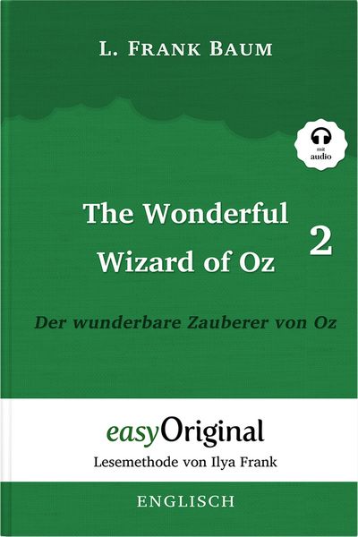 Produktbild: The Wonderful Wizard of Oz / Der wunderbare Zauberer von Oz - Teil 2 (Buch + MP3 Audio-Online) - Lesemethode von Ilya Frank - Zweisprachige Ausgabe En
