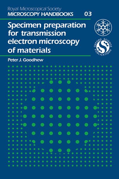 Produktbild: Specimen Preparation for Transmission Electron Microscopy of Materials