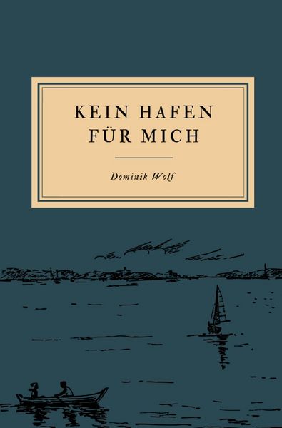 Produktbild: Kein Hafen f&uuml;r mich