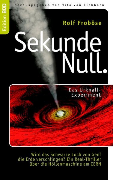 Produktbild: Sekunde Null Das Urknall-Experiment