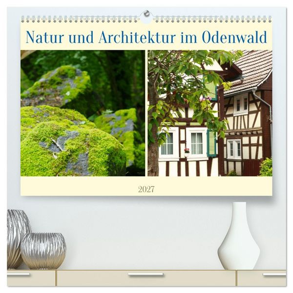 Produktbild: Natur und Architektur im Odenwald (hochwertiger Premium Wandkalender 2027 DIN A2 quer), Kunstdruck in Hochglanz