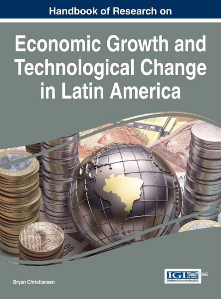 Produktbild: Handbook of Research on Economic Growth and Technological Change in Latin America