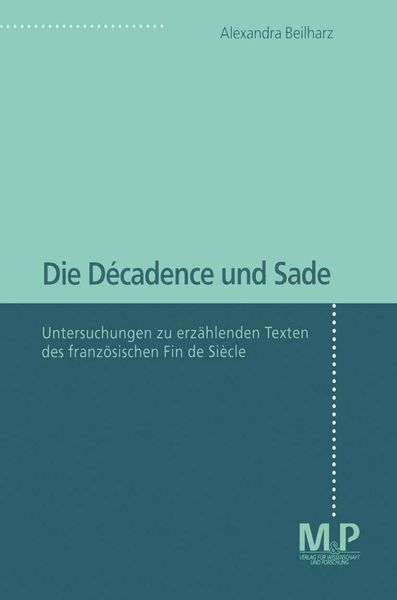 Produktbild: Die D&eacute;cadence und Sade
