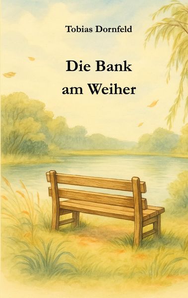 Produktbild: Die Bank am Weiher