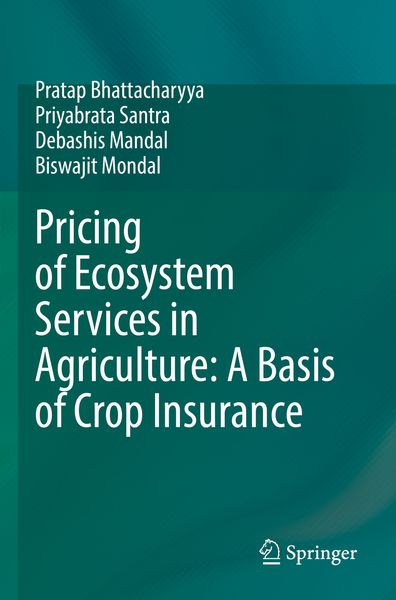 Produktbild: Pricing of Ecosystem Services in Agriculture: A Basis of Crop Insurance