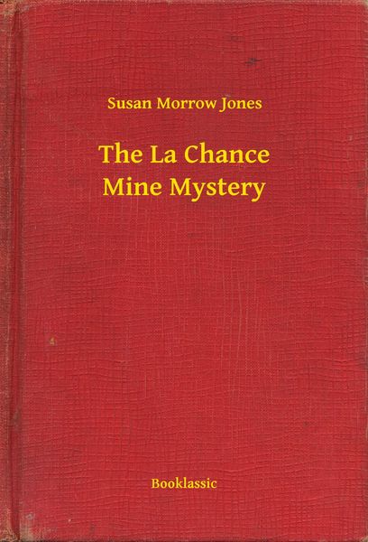 Produktbild: The La Chance Mine Mystery