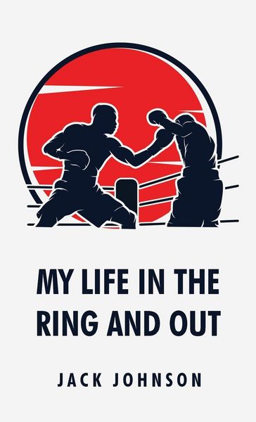 Produktbild: My Life in the Ring and Out