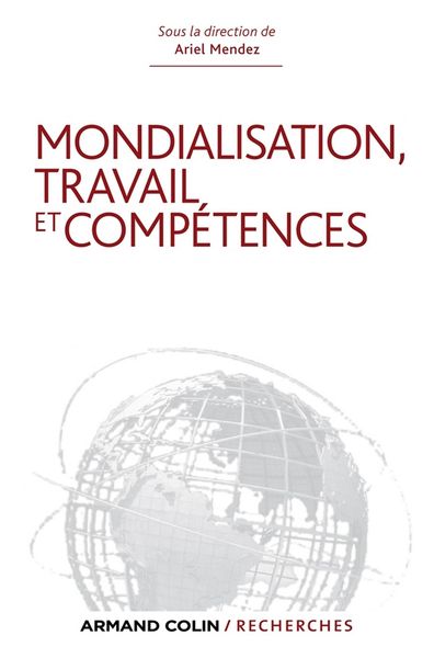 Produktbild: Mondialisation, travail et comp&eacute;tences