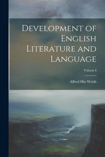 Produktbild: Development of English Literature and Language; Volume I