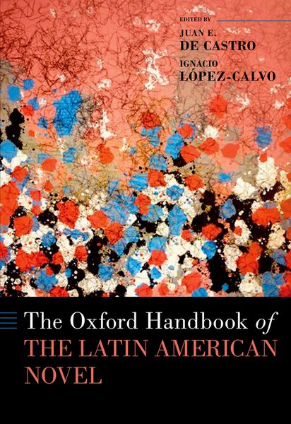 Produktbild: The Oxford Handbook of the Latin American Novel