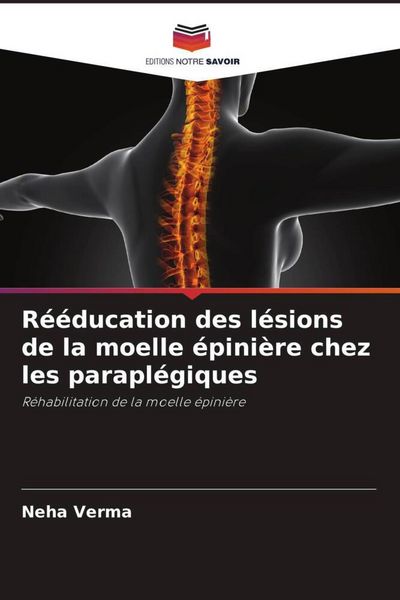 Produktbild: R&eacute;&eacute;ducation des l&eacute;sions de la moelle &eacute;pini&egrave;re chez les parapl&eacute;giques