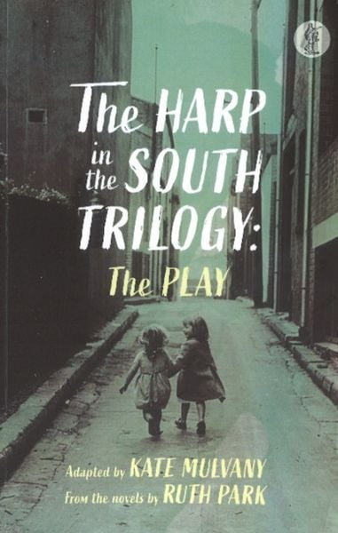 Produktbild: Park, R: Harp in the South Trilogy: the play