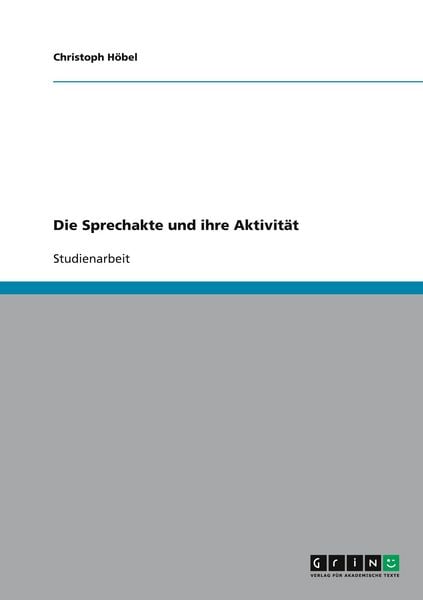 Produktbild: Die Sprechakte und ihre Aktivit&auml;t