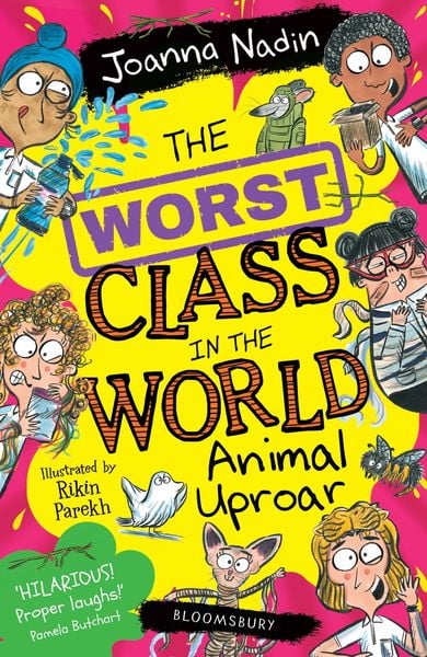 The Worst Class in the World Animal Uproar, Taschenbuch von Joanna Nadin, Bloomsbury, 9781526658562