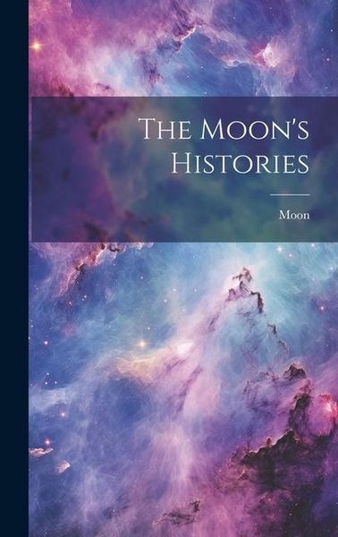 Produktbild: The Moon's Histories