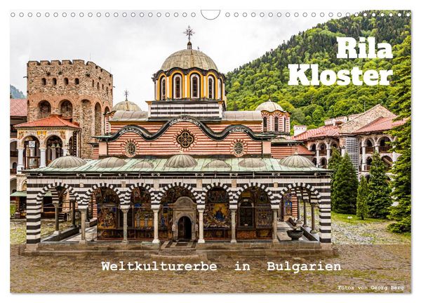 Rila Kloster – Weltkulturerbe in Bulgarien (Wandkalender 2024 DIN A3 quer), CALVENDO Monatskalender