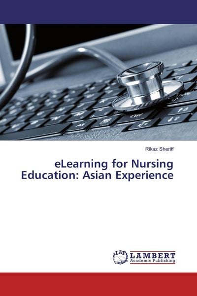 Produktbild: ELearning for Nursing Education: Asian Experience