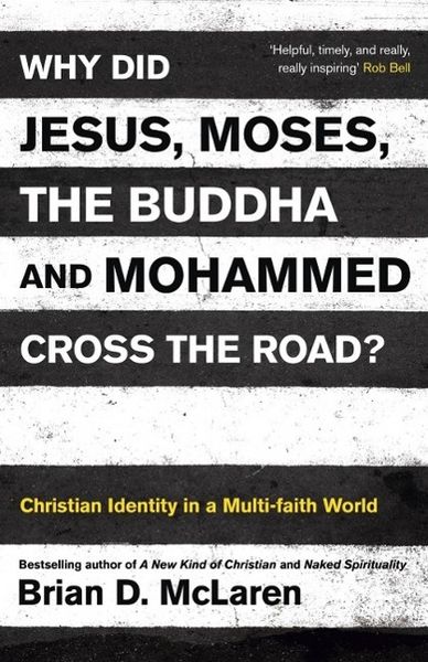 Produktbild: Why Did Jesus, Moses, the Buddha and Mohammed Cross the Road?