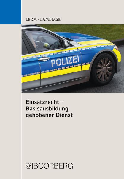 Produktbild: Einsatzrecht - Basisausbildung gehobener Dienst