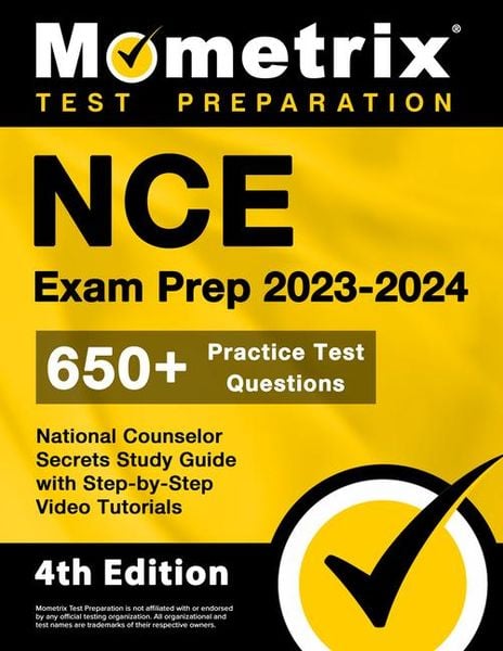 Produktbild: NCE Exam Prep 2023-2024 - 650+ Practice Test Questions, National Counselor Secrets Study Guide with Step-By-Step Video Tutorials
