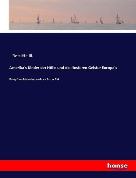 Produktbild: Amerika's Kinder der H&ouml;lle und die finsteren Geister Europa's