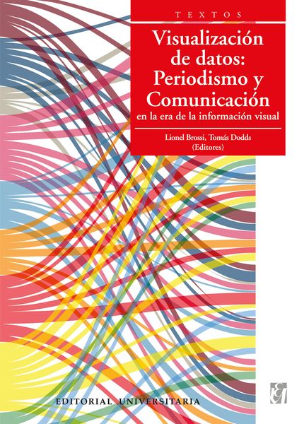 Produktbild: Visualizaci&oacute;n de datos: Periodismo y Comunicaci&oacute;n en la era de la informaci&oacute;n visual