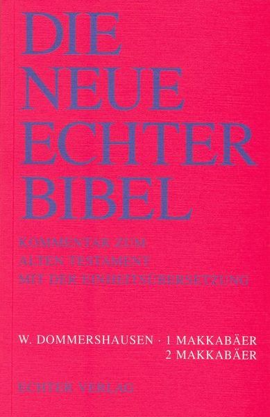 Produktbild: Die Neue Echter-Bibel. Kommentar / Kommentar zum Alten Testament mit Einheits&uuml;bersetzung / 1 und 2 Makkab&auml;er